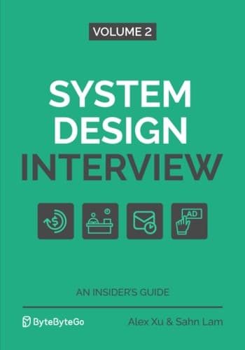 System Design Interview – An Insider's Guide: Volume 2 cover